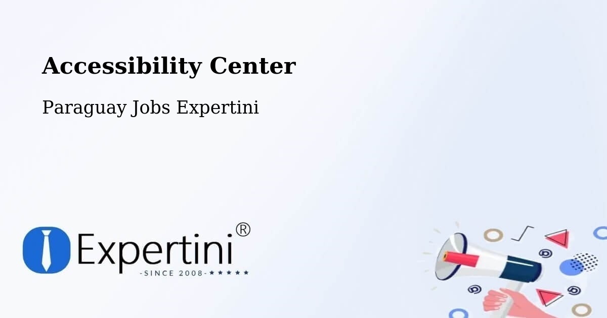 Accessibility Center - Paraguay Jobs Expertini