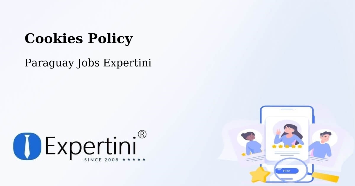 Cookies Policy - Paraguay Jobs Expertini