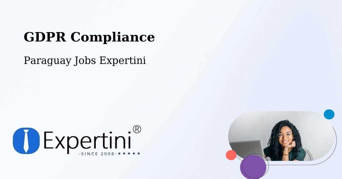 GDPR Compliance - Paraguay Jobs Expertini