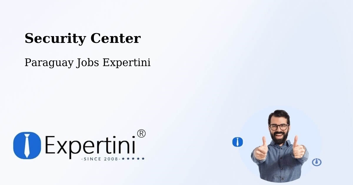 Security Center - Paraguay Jobs Expertini