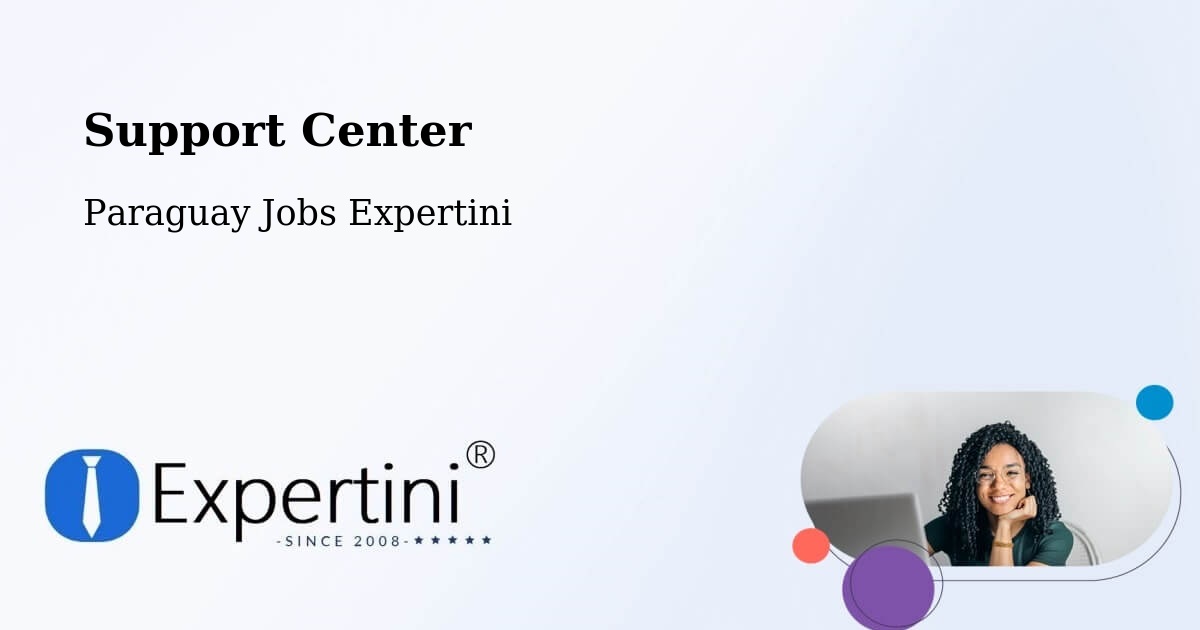 Support Center - Paraguay Jobs Expertini