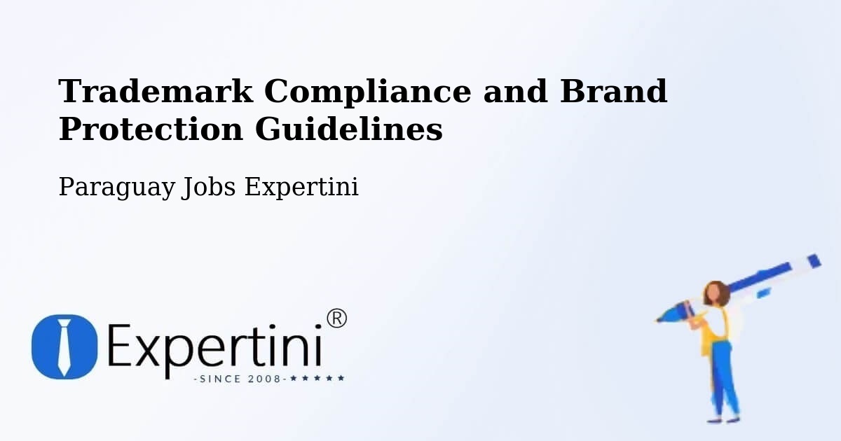 Trademark & Brand Protection Guidelines – Paraguay - Paraguay Jobs Expertini