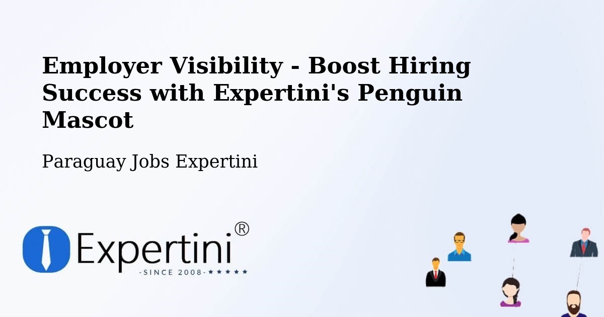 CV and Resume Visibility Optimization – Paraguay - Paraguay Jobs Expertini